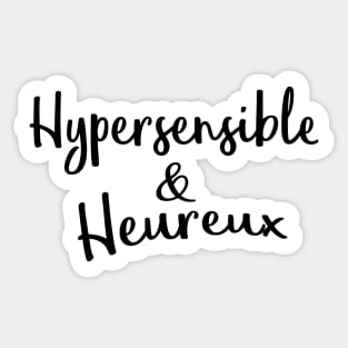 Hypersensitive and Happy n ° 2 Sticker